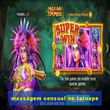 massagem sensual no tatuape